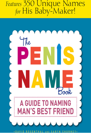 Cover image: The Penis Name Book 9781440506376