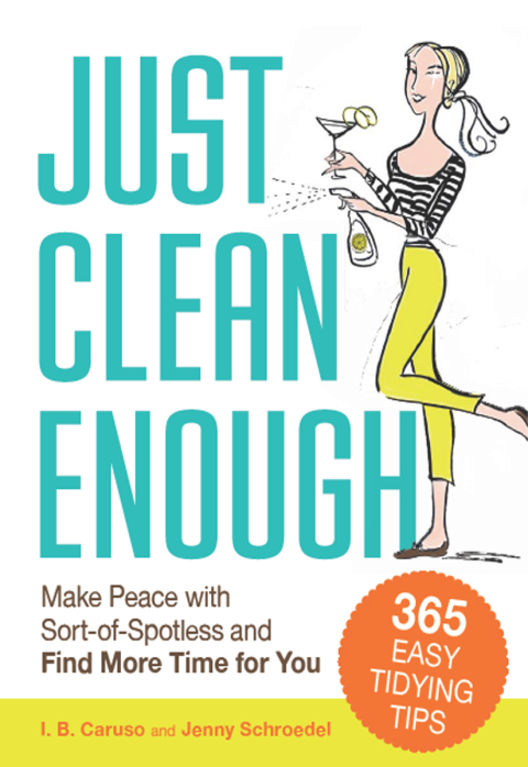 Just Clean Enough: Home Organization in an Imperfect World - FULL INSTANT DOWNLOAD | PDF DOCX EPUB