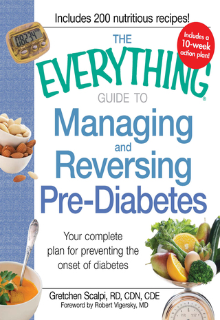 Cover image: The Everything Guide to Managing and Reversing Pre-Diabetes 9781440557613