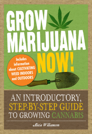 Cover image: Grow Marijuana Now! 9781440510915