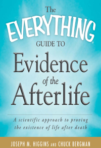 Cover image: The Everything Guide to Evidence of the Afterlife 9781440510083
