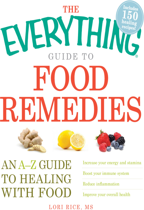 The Everything Guide to Food Remedies: An A-Z guide to healing with food - FULL INSTANT DOWNLOAD | PDF DOCX EPUB