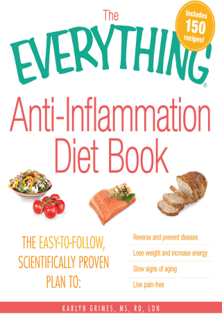 Cover image: The Everything Anti-Inflammation Diet Book 9781440510298