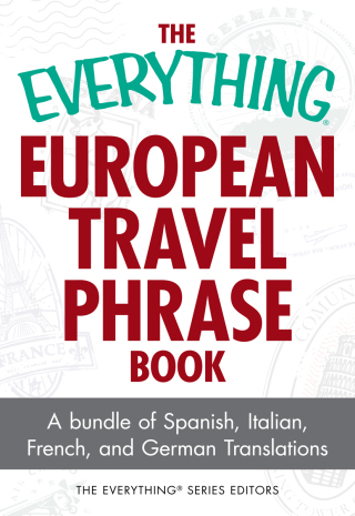 Cover image: The Everything European Travel Phrase Book 9781440512582