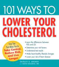 Cover image: 101 Ways to Lower Your Cholesterol 9781605501291