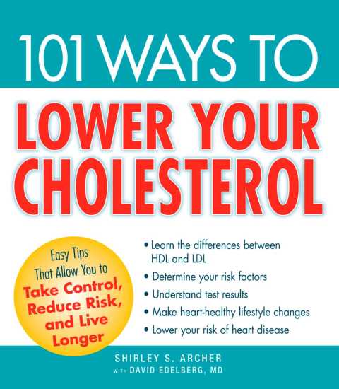 101 Ways to Lower Your Cholesterol: Easy Tips that Allow You to Take Control, Reduce Risk, and Live Longer - FULL INSTANT DOWNLOAD | PDF DOCX EPUB