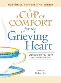 Cover image: A Cup of Comfort for the Grieving Heart 9781605500874