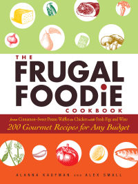 Cover image: The Frugal Foodie Cookbook 9781605506814