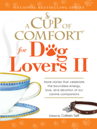 Cover image: A Cup of Comfort for Dog Lovers II 9781605500898
