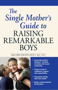 Cover image: The Single Mother's Guide to Raising Remarkable Boys 9781598694406