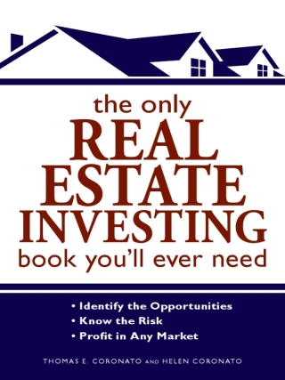 Cover image: The Only Real Estate Investing Book You'll Ever Need 9781598694772