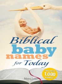Cover image: Biblical Baby Names for Today 9781598695533