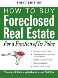 Cover image: How to Buy Foreclosed Real Estate 3rd edition 9781598696691