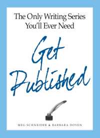 Cover image: The Only Writing Series You'll Ever Need Get Published 9781598696875