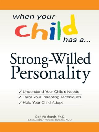 Cover image: When Your Child Has a Strong-Willed Personality 9781598697636