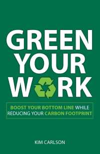 Cover image: Green Your Work 9781598699050