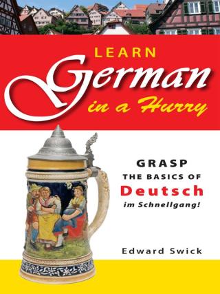 Cover image: Learn German in a Hurry 9781598695496