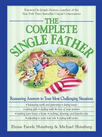 Cover image: The Complete Single Father 9781598692082