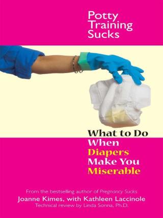 Cover image: Potty Training Sucks 9781593376307