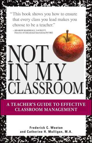 Cover image: Not In My Classroom! 9781598693423