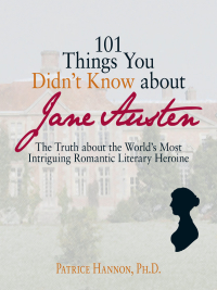 Cover image: 101 Things You Didn't Know About Jane Austen 9781598692846