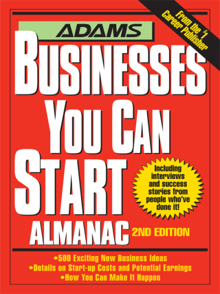 Cover image: Adams Businesses You Can Start Almanac 2nd edition 9781593375621