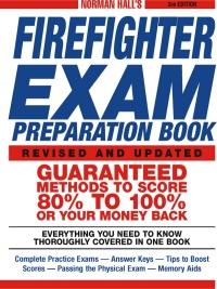 Cover image: Norman Hall's Firefighter Exam Preparation Book 3rd edition 9781580629324