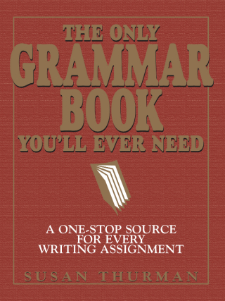 Cover image: The Only Grammar Book You'll Ever Need 2nd edition 9781580628556