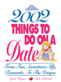 Cover image: 2002 Things To Do On A Date 9781580620796