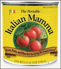 Cover image: The Portable Italian Mamma 9781598697933
