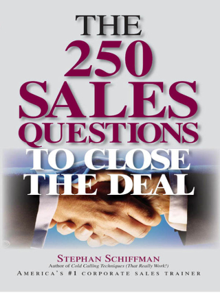 Cover image: The 250 Sales Questions To Close The Deal 9781593372804