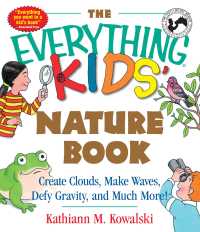 Cover image: The Everything Kids' Nature Book 9781580626842