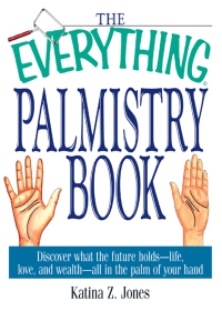 Cover image: The Everything Palmistry Book 9781580628761