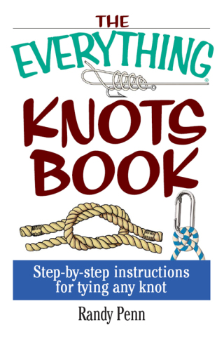 Cover image: The Everything Knots Book 9781593370329
