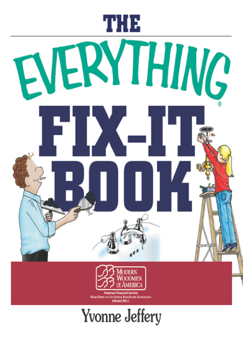 The Everything Fix-It Book: From Clogged Drains and Gutters, to Leaky Faucets and Toilets--All You Need to Get the Job Done - FULL INSTANT DOWNLOAD | PDF DOCX EPUB