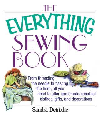 Cover image: The Everything Sewing Book 9781593370527