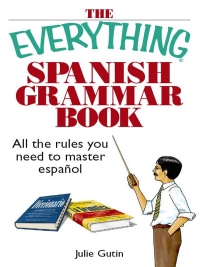 Cover image: The Everything Spanish Grammar Book 9781593373092