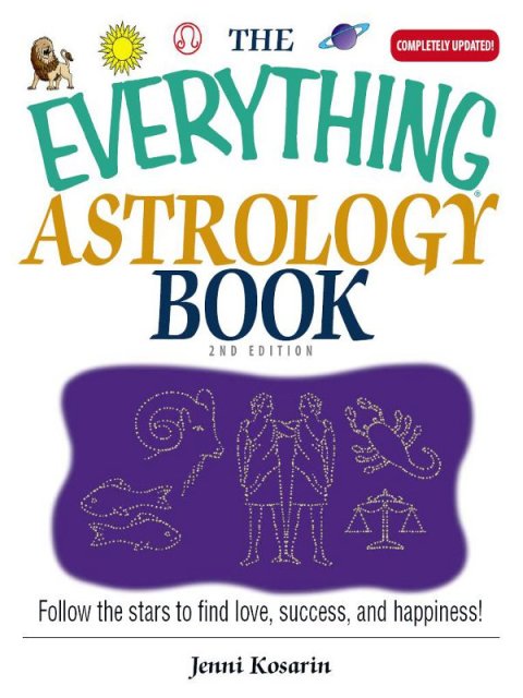 The Everything Astrology Book: Follow the Stars to Find Love, Success, And Happiness!, 2nd Edition - FULL INSTANT DOWNLOAD | PDF DOCX EPUB