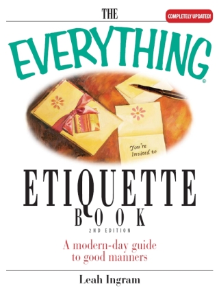 Cover image: The Everything Etiquette Book 2nd edition 9781593373832