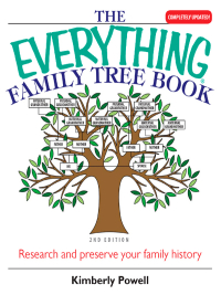 Cover image: The Everything Family Tree Book 2nd edition 9781593373955
