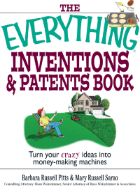 Cover image: The Everything Inventions And Patents Book 2nd edition 9781593374365