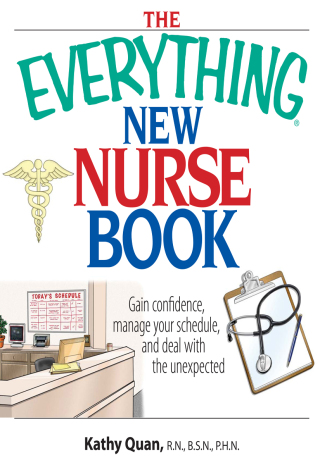 Cover image: The Everything New Nurse Book 1st edition 9781593375324