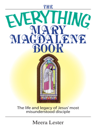 Cover image: The Everything Mary Magdalene Book 9781593376178