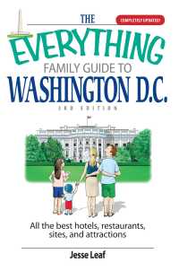 Cover image: The Everything Family Guide To Washington D.C. 3rd edition 9781598692877