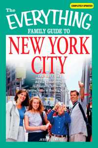 Cover image: The Everything Family Guide to New York City 3rd edition 9781598694901