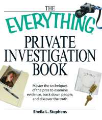 Cover image: The Everything Private Investigation Book 9781598695359