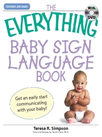 Cover image: The Everything Baby Sign Language Book 9781598695649