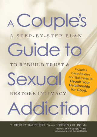 Cover image: A Couple's Guide to Sexual Addiction 9781440512216