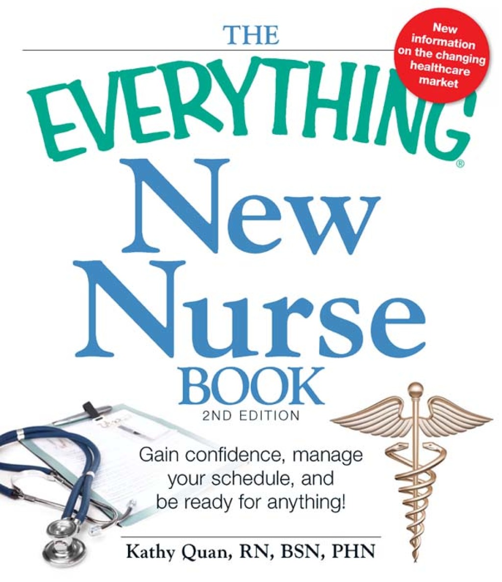 The Everything New Nurse Book  2nd Edition  2nd Edition eBook