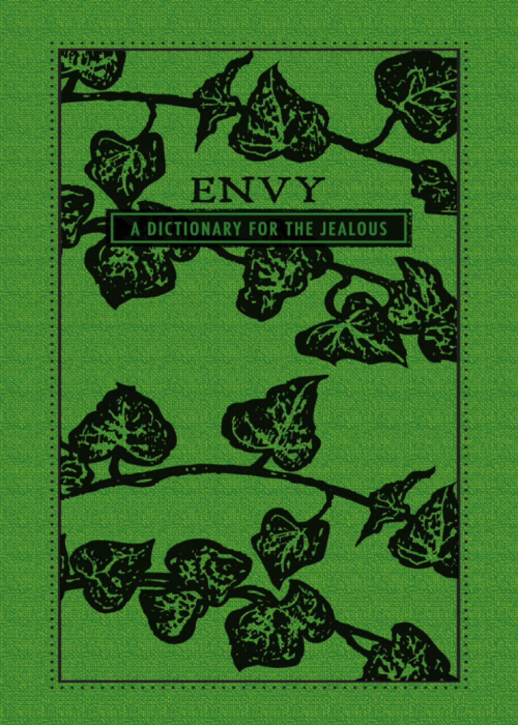 Envy A Dictionary for the Jealous